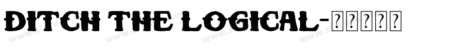 Ditch the Logical字体转换